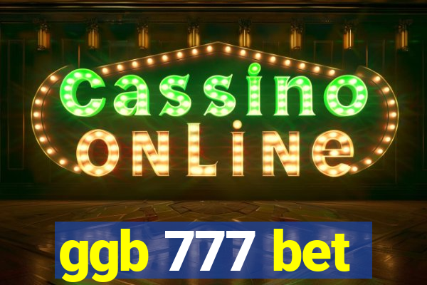 ggb 777 bet